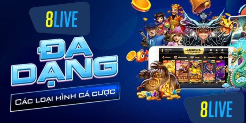 Đa dạng các loại hình cá cược khi tải app 8LIVE